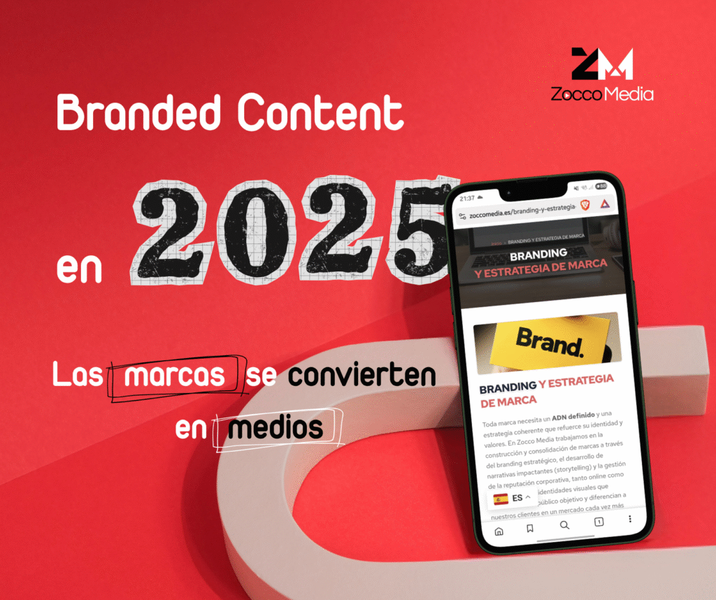 Branded Content 2025: Las marcas se convierten en medios.
